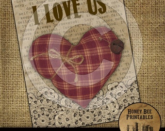 Imprimible de granja vintage primitiva, descarga instantánea, JPEG, 8x10 - Corazón de San Valentín "I Love Us", arte alterado, creación de tarjetas, enmarcar, etiquetas
