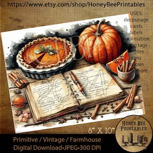 May include: A digital printable image of a vintage cookbook with a handwritten recipe, a pumpkin pie, a pumpkin, and cinnamon sticks on a wooden table. The image is 8 inches by 10 inches and is 300 DPI.