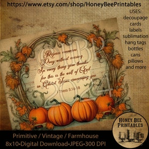 May include: A digital download print with a vintage farmhouse theme. The image features a central text with a Bible verse, surrounded by orange pumpkins and fall foliage. The print is 8x10 inches and suitable for decoupage, cards, labels, and more.