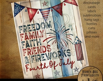 May include: A digital printable design featuring a rustic wooden background with red, white, and blue American flag bunting, fireworks, and the text "FREEDOM FAMILY FAITH FRIENDS & FIREWORKS Fourth of July".