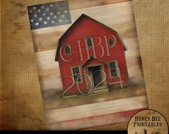 May include: A digital printable featuring a red farmhouse with a white and blue American flag in the background. The farmhouse has a white door and windows and the number 2024 is written on the front. The text "Honey Bee Printables" is in the bottom right corner of the image.