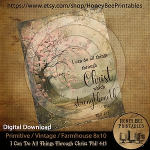 May include: A digital printable featuring a vintage-style image of a tree with pink blossoms and a path leading through a forest. The text "I can do all things through Christ which strengtheneth me. Phil 4:13" is superimposed on the image.