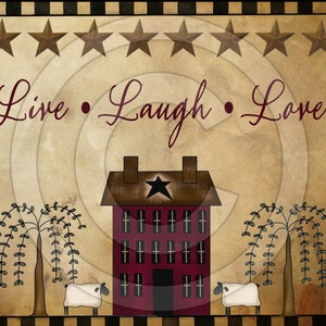 Primitive Live Laugh Love Willow Saltbox Printable Digital Feedsack Logo JPEG File  Instant Download  Use: Pillows,Framed Prints,Labels