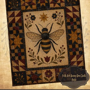 May include: Folk art quilt with a central bee design, incorporating floral and star patterns. The quilt has a beige centre and a dark border with geometric shapes. The text "Folk Art Honey Bee Quilt" and "Honey Bee Mercantile" are displayed on the quilt.