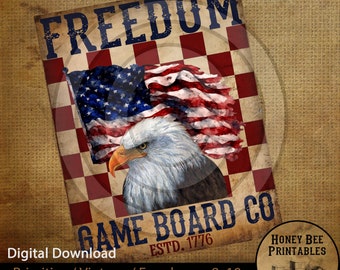 May include: A digital download of a vintage-style print featuring a bald eagle with an American flag in the background. The print says "Freedom Game Board Co. Est. 1776" and is perfect for a farmhouse or primitive decor style. The print is 8x10 inches.