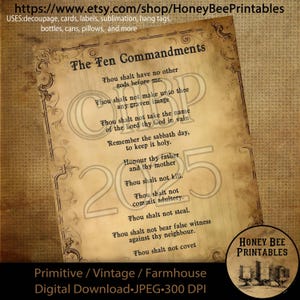 May include: A printable digital download of the Ten Commandments in a vintage style with a brown background and ornate lettering. The text includes the phrase "Thou shalt not..." repeated for each commandment. The image is labeled "Primitive / Vintage / Farmhouse Digital Download JPEG 300 DPI" and "Honey Bee Printables".