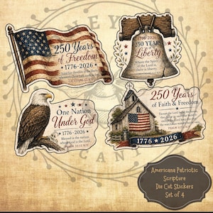 May include: A set of four Americana patriotic die-cut stickers. Designs include an American flag, the Liberty Bell, an eagle, and a church with an American flag. Each design features the years 1776-2026 and a scripture verse.