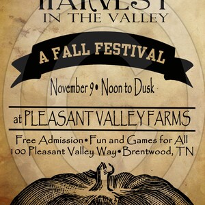May include: A vintage-style poster advertising a fall festival called "Harvest in the Valley." The poster features a black and white illustration of a pumpkin and text that reads "A Fall Festival" with a banner above the text. The poster also includes the date and time of the event, "November 9. Noon to Dusk", and the location, "at PLEASANT VALLEY FARMS, 100 Pleasant Valley Way, Brentwood, TN".