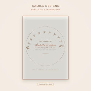 Puede incluir: Una plantilla rectangular de programa de abanico para bodas con fondo gris claro. Presenta una línea de corte punteada circular, detalles florales y el texto: CAMILA DESIGNS, BOHO-CHIC FAN PROGRAM, THE CEREMONY, Isabella & Liam, SATURDAY, JUNE 12TH, 2027, FOUR O'CLOCK IN THE AFTERNOON, CUT ALONG THE DOTTED LINE ATTACH STICK BEHIND, y Editable in Canva.