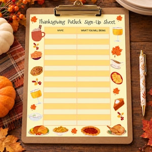 May include: A Thanksgiving Potluck Sign-Up Sheet on a brown clipboard with a metal clip. The paper features a grid for names and items, decorated with illustrations of autumn leaves, a turkey, pie, and various food dishes.