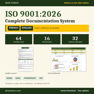 Può includere: Sistema di documentazione completo ISO 9001:2026 di QHSE MAROC. Include 64 file modificabili, 16 procedure e 32 moduli e registrazioni in francese e inglese. Presenta un manuale della qualità e un dashboard in formato Excel.