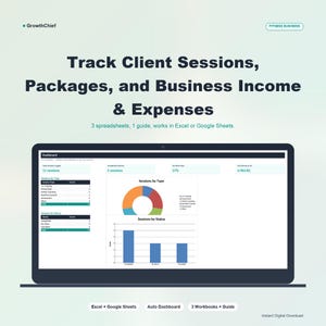 May include: A digital dashboard display for fitness business management, featuring text that reads Track Client Sessions, Packages, and Business Income & Expenses. It includes a donut chart, a bar graph, and tables for session tracking in Excel or Google Sheets.