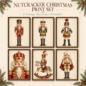 Op de afbeelding: Een set van zes rechthoekige wandkunstprints met de titel NUTCRACKER CHRISTMAS PRINT SET 6 Vintage Nutcracker Printables. Elke print toont een andere notenkrakerfiguur in uniform, waaronder een op een hobbelpaard en een met een kroon.