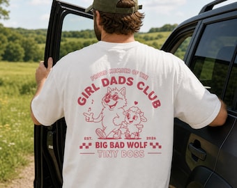 T-Shirt Papa Fille, Cadeau Fête des Pères, Girl Dads Club Big Bad Wolf Tiny Boss, Humour Loup, Tee Homme Original