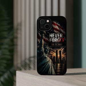 Never Forget 09.11.2001 Statue of Liberty Phone Case | Magnetic Impact-Resistant Case