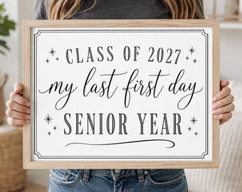 Accessoire photo imprimable pour la dernière année de lycée, panneau « Premier et dernier jour », promotion 2026-2027 (Téléchargement numérique)