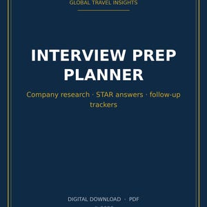 Pode incluir: Uma capa de planejador digital azul-escura com bordas e texto dourados. Lê-se GLOBAL TRAVEL INSIGHTS, INTERVIEW PREP PLANNER, Company research, STAR answers, follow-up trackers, DIGITAL DOWNLOAD, PDF e 2026 em letras brancas e douradas.