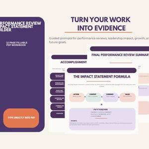 May include: A 12-page fillable PDF workbook titled Performance Review Impact Statement Builder. The document features a purple cover with orange text, and interior pages displaying the Impact Statement Formula, including sections for action, context, evidence, and value, alongside a final performance review summary page.