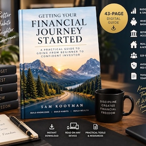 May include: A 43-page digital guide titled Getting Your Financial Journey Started by Sam Kooyman, featuring a mountain landscape cover. Includes a black mug with the text Discipline Creates Financial Freedom, a stack of books, and a notepad with a pen.