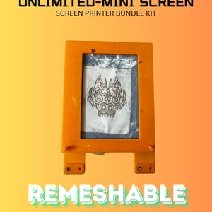 May include: An orange rectangular screen printing frame labeled UNLIMITED-MINI SCREEN SCREEN PRINTER BUNDLE KIT and REMESHABLE. The frame features a central mesh area with a printed graphic design and a printable size of 3 x 4.5 inches.