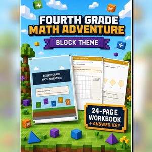 May include: A 24-page Fourth Grade Math Adventure workbook with an answer key, featuring a block-themed cover and interior pages with math exercises. The design includes pixelated graphics, math symbols, and geometric shapes on a green grid.