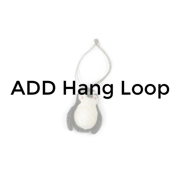 ADD-ON ITEM:   Add Hang Loop to felt shape