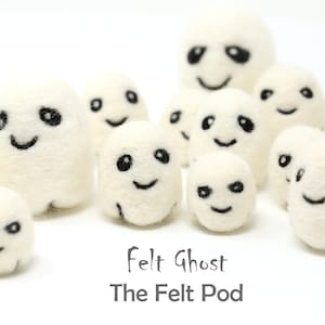 May include: A group of white felt ghost ornaments with black eyes and smiling mouths. The ghosts are arranged in a cluster on a white background. The text "Felt Ghost The Felt Pod" is written below the ghosts.