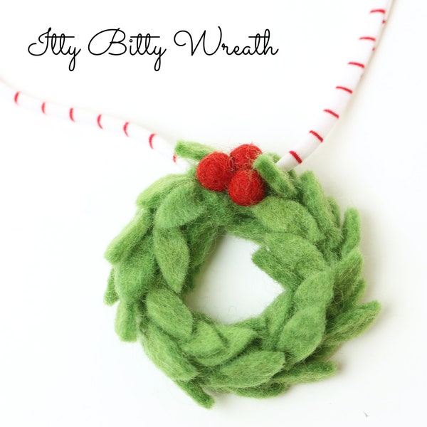 Felt Wreath | Felted Mini Wreath  | Felted Wreath | Mistletoe Wreath | Mini Felted Wreath | ITTY BITTY Wreath