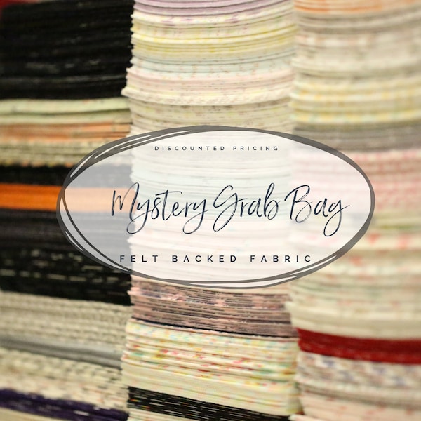 Mystery Grab Bag Felt Backed Fabric - Discounted Pricing Felt Backed Fabric - 5 Feuilles