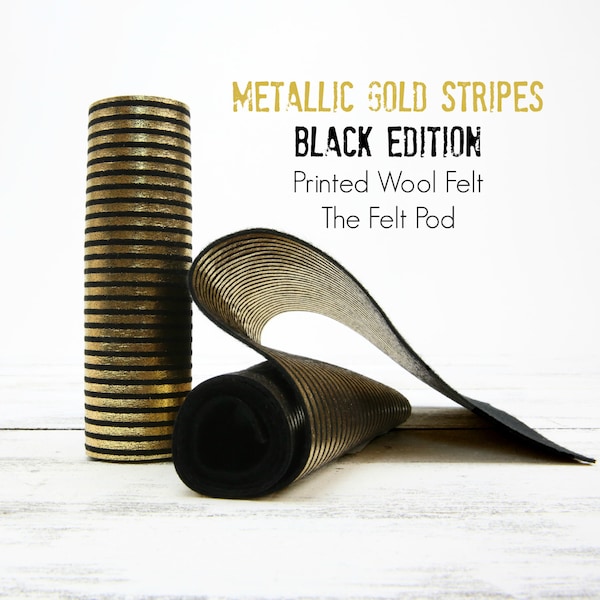 Metallic Gold Stripes on Black Wool Felt // Printed Wool Felt Roll // Black Edition Metallic Gold Felt // Gold Stripe Felt // Printed Felt