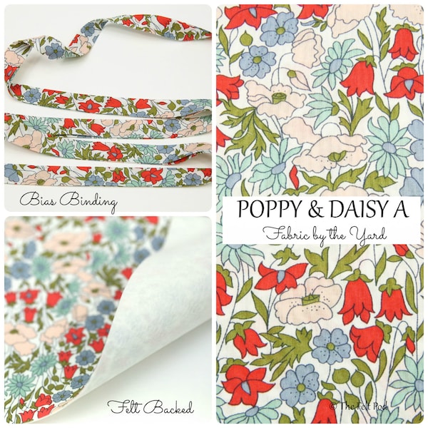 Liberty of London Tana Lawn Fabric POPPY & DAISY A Blue // Liberty Bias Binding // Liberty Yardage  // Fabric Felt // Felt Backed Fabric