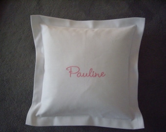 Name pillow - cuddly pillow - baby pillow - children's pillow - pillow embroidered with Pauline in pink writing on white cotton satin with raised hem