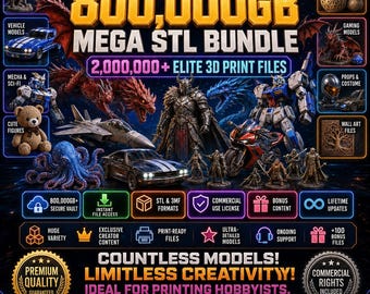 Op de afbeelding: Een digitale collectieadvertentie getiteld 800,000GB MEGA STL BUNDLE met 2.000.000+ elite 3D-printbestanden. De afbeelding toont diverse 3D-modellen, waaronder fantasiefiguren, voertuigen, mecha's, een teddybeer en draken op een donkere achtergrond.