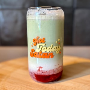 Not Today Satan Glas mit Deckel & Strohhalm - in Wunschfarbe personalisierbar für Iced Coffee, Tee, Matcha Latte