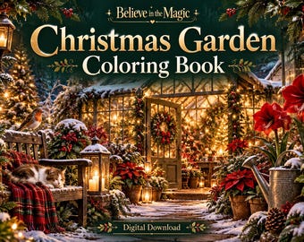 Christmas Garden Coloring Book, 25 Victorian Greenhouse Designs (Digital Download)
