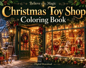 Christmas Toy Shop Coloring Book, Victorian Scenes, Teddy Bears, Trains (Digital Download)