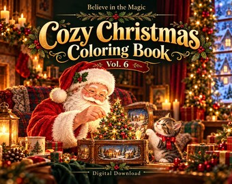 Cozy Christmas Coloring Book Vol. 6, 25 New Designs with Full Color Examples, Printable PDF
