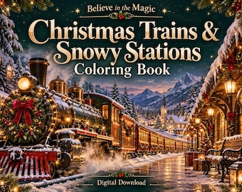 Christmas Trains & Snowy Stations Coloring Book, 25 Designs (Digital Download)
