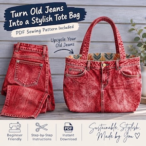 May include: A red denim tote bag crafted from repurposed jeans, featuring two handles and a patterned interior lining. Beside it lies a pair of matching red denim jeans. Text reads: Turn Old Jeans Into a Stylish Tote Bag, PDF Sewing Pattern Included.