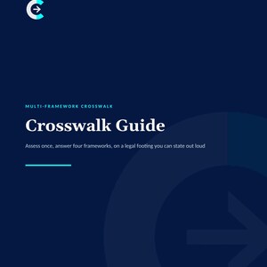 Op de afbeelding: Een donkerblauwe documentomslag met de titel Multi-Framework Crosswalk Crosswalk Guide. Het bevat een wit logo met een pijl, de tekst Assess once, answer four frameworks, on a legal footing you can state out loud, Rightcyber en 22 August 2026.