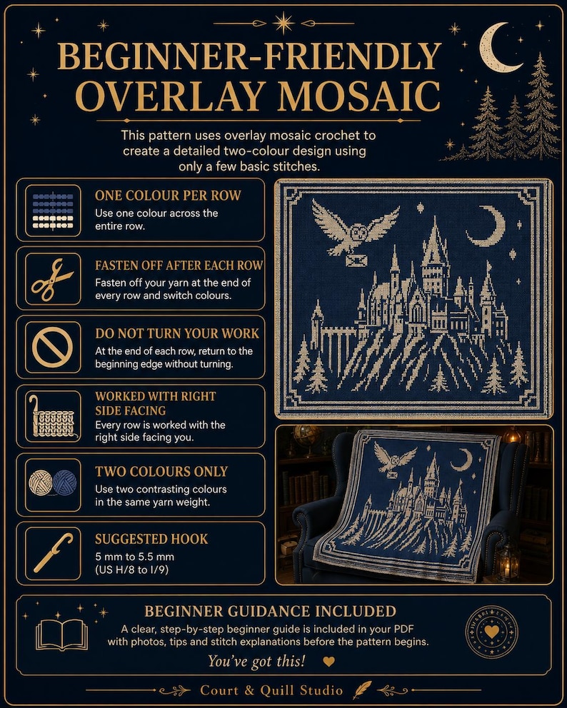 May include: A digital instructional guide for a beginner-friendly overlay mosaic crochet pattern featuring a castle, owl, and moon design. The document includes step-by-step instructions, stitch techniques, and a suggested hook size of 5 mm to 5.5 mm.