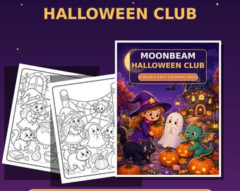 Moonbeam Halloween Club Coloring Book, 30 Bold Scenes for Ages 4-8 (Digital Download)
