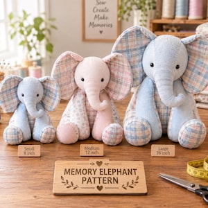May include: Three stuffed elephant toys in small, medium, and large sizes, labeled 8 inch, 12 inch, and 16 inch. The elephants are crafted from blue and pink plaid fabric with solid blue or pink accents. A wooden sign reads MEMORY ELEPHANT PATTERN.