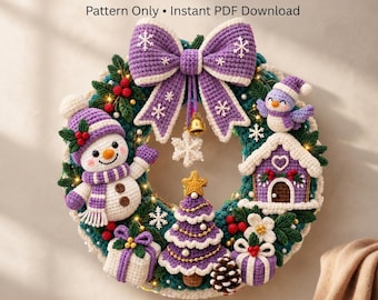 May include: A crochet Christmas wreath pattern featuring a large purple bow, a snowman, a gingerbread house, a Christmas tree, and gift boxes. The text reads Festive Christmas Wreath Pattern Only Instant PDF Download. The wreath is decorated with small white snowflakes, red berries, and a pinecone.