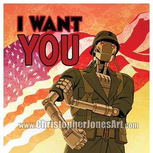 May include: Poster with the text "I WANT YOU" above a robot soldier illustration. The background features an American flag and a red and orange gradient. The website www.ChristopherJonesArt.com is visible.
