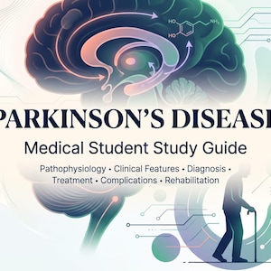 以下が含まれることがあります： Parkinson's Diseaseと題された医学学習ガイド。化学構造を持つ人間の脳の様式化されたイラストと、杖をついて歩く人のシルエットが描かれており、病態生理学、臨床的特徴、診断、治療、合併症、リハビリテーションに関するテキストが含まれています。