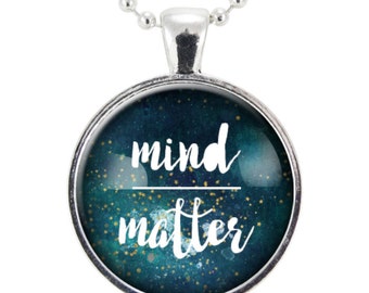 Mind Over Matter Necklace, Christmas Gift, Inspirational Quote Pendant, Motivational Phrase Jewelry, Gift Ideas For Women (2435S25MMBC)