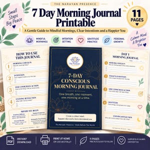 May include: A 7-day conscious morning journal printable set featuring 11 pages. The cover is dark blue with gold lotus and sun line art. The interior pages include sections for morning check-ins, intentions, conscious actions, and evening reflections.