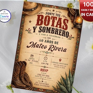 May include: A western-themed invitation card featuring a brown cowboy hat, a lantern, and brown leather cowboy boots. The text reads: PONTE TUS BOTAS Y SOMBRERO, Y VEN A CELEBRAR LOS 40 AÑOS DE Mateo Rivera, 14 DE JUNIO 2025, 6:00 PM, RANCHO SANTA ROSA.