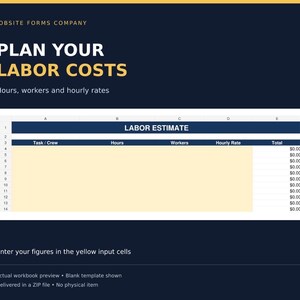 May include: A digital labor estimate spreadsheet template with a dark blue background. The form features headers for Task/Crew, Hours, Workers, Hourly Rate, and Total. The text reads Jobsite Forms Company, Plan Your Labor Costs, and Labor Estimate.